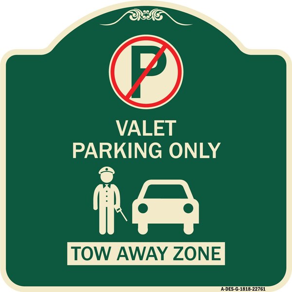 Valet Parking Tow Away Zone W/ Car Graphic Heavy-Gauge Aluminum Sign, 18" x 18", G-1818-22761